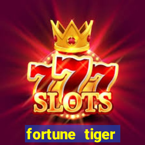 fortune tiger deposito 5 reais